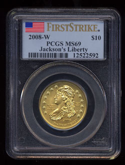 2008-W Jackson's Liberty $10 Gold Coin PCGS MS-69