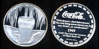 Coca Cola - 1997 "Refreshment... Real Refreshment. The real thing never leaves you in any doubt... or unrefreshed." Silver Round