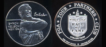 Byron Nelson - H.O.F. 1974 PGA Tour Partners Club World Gold Hall of Fame Collection Silver Round