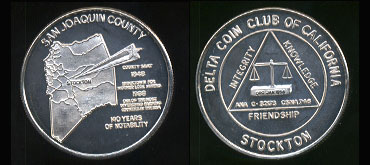Delta Coin Club of California San Joaquin County 140 Years of Notability "Integrity, Knowledge, Friendship" Silver Round