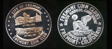 Fremont Coin Club's 9th Annual Coin Show August 16, 1981 City Hall 25th & 10th Anniversary Fremont - California Silver Round
