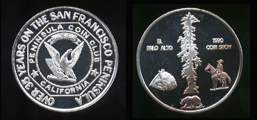 Peninsula Coin Club El Palo Alto 1990 Coin Show - 2 "Over 35 Years on the San Francisco Peninsula" Silver Round