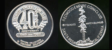 Redwood Empire Coin Club 40th Anniversary 1949 - 1989 "Serving Collectors in Northern California" Silver Round