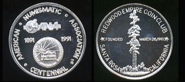 Redwood Empire Coin Club American Numismatic Association Centennial 1891 - 1991 Silver Round