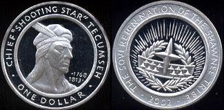 Chief "Shooting Star" Tecumseh The Sovereign Nation of the Shawnee Tribe One Dollar 2002 Silver Round