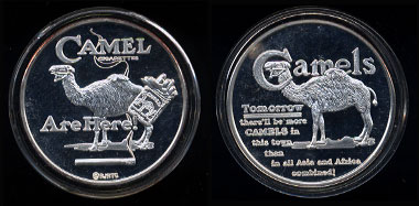Camel Cigarettes Are Here! silver round
      <P><CENTER><B><FONT COLOR=