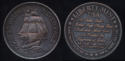 Liberty Mint USS Constitution "Honest Value Never Fails" Silver Round