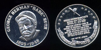 George Herman "Babe" Ruth American Sports Great Silver Round